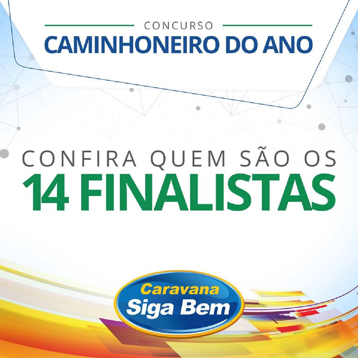 PREMIAÇÃO MARCA FIM DA 11ª EDIÇÃO DA CARAVANA SIGA BEM