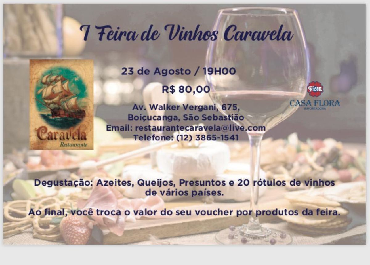 FEIRA DE VINHOS DO CARAVELA RESTAURANTE,  REFERENCIA GASTRONÔMICA EM BOIÇUCANGA LITORAL NORTE PAULISTA.