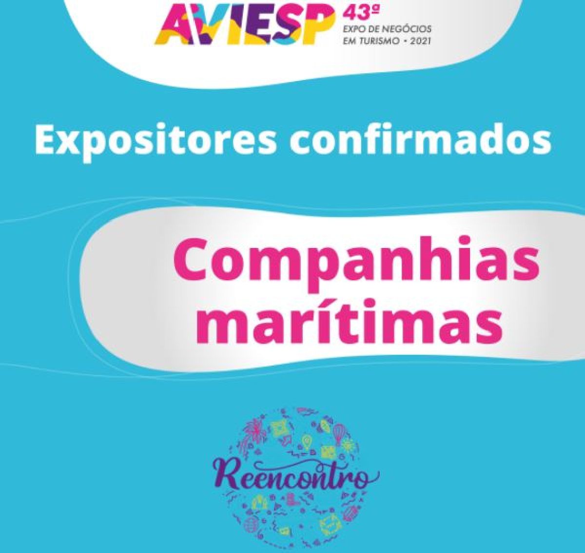 CONHEÇA AS CAMPANHIAS MARITIMAS CONFIRMADAS PARA A 43a AVIESP EXPO