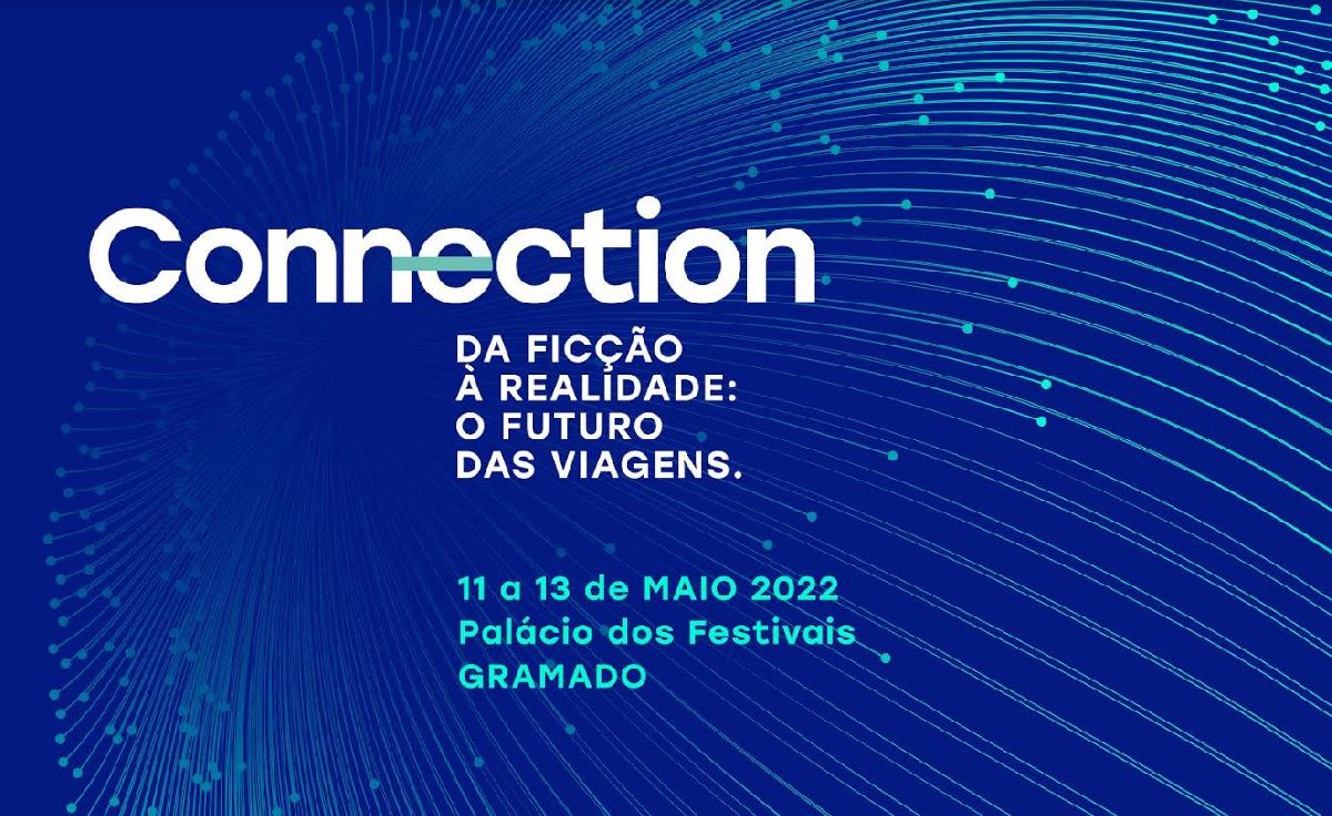 DA FICÇÃO À REALIDADE, GRAMADO RECEBE A 5ª EDIÇÃO DO CONNECTION, EM MAIO