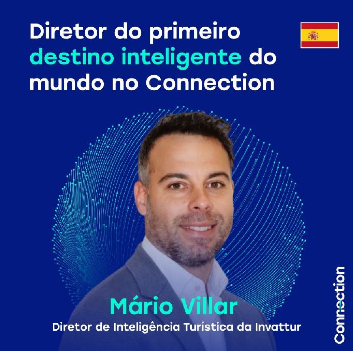 DIRETOR DO PRIMEIRO DESTINO INTELIGENTE DO MUNDO NO CONNECTION