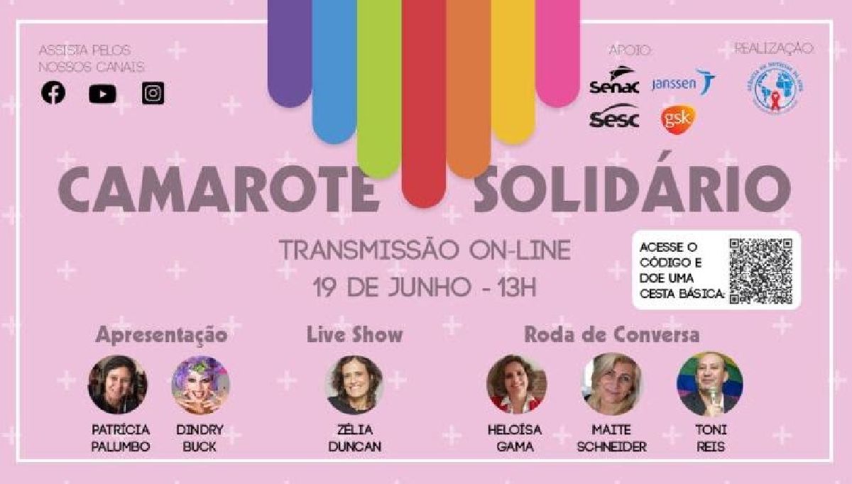 PARALELO À PARADA LGBT: AGÊNCIA AIDS MONTA CAMAROTE SOLIDÁRIO DIGITAL COM ATIVISTAS, DOAÇÃO CESTAS BÁSICAS E SHOW DE ZÉLIA DUNCAN