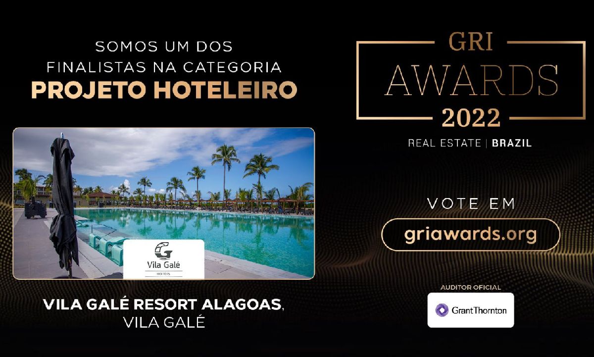 VILA GALÉ ALAGOAS É FINALISTA DO GRI AWARDS NA CATEGORIA MELHOR PROJETO HOTELEIRO