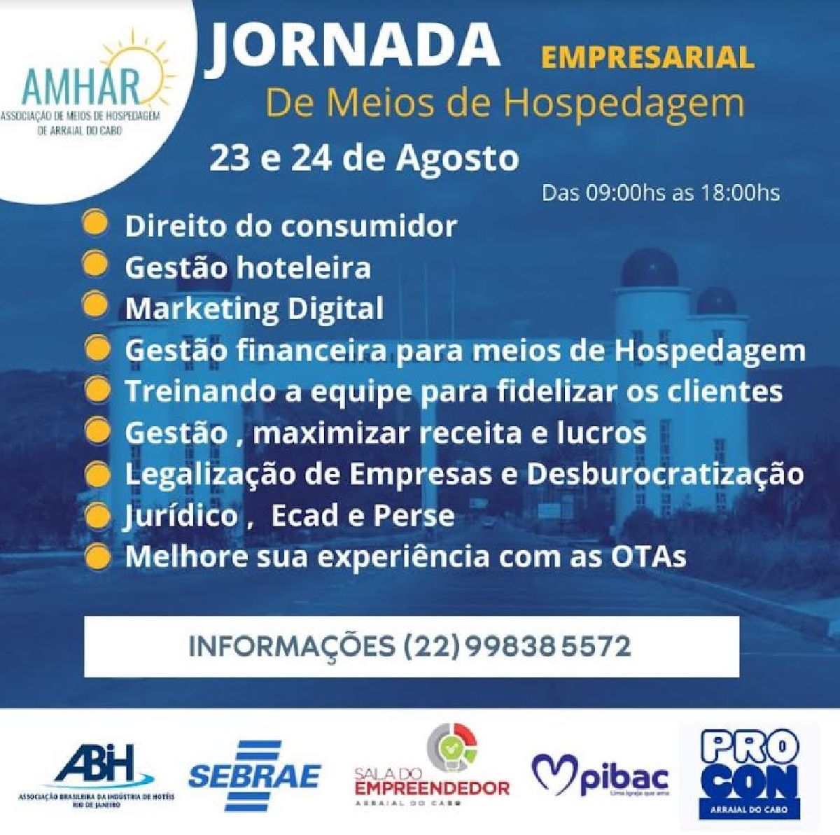 ABIH-RJ FARÁ PALESTRA NA PRIMEIRA JORNADA EMPRESARIAL PARA O SETOR HOTELEIRO EM ARRAIAL DO CABO