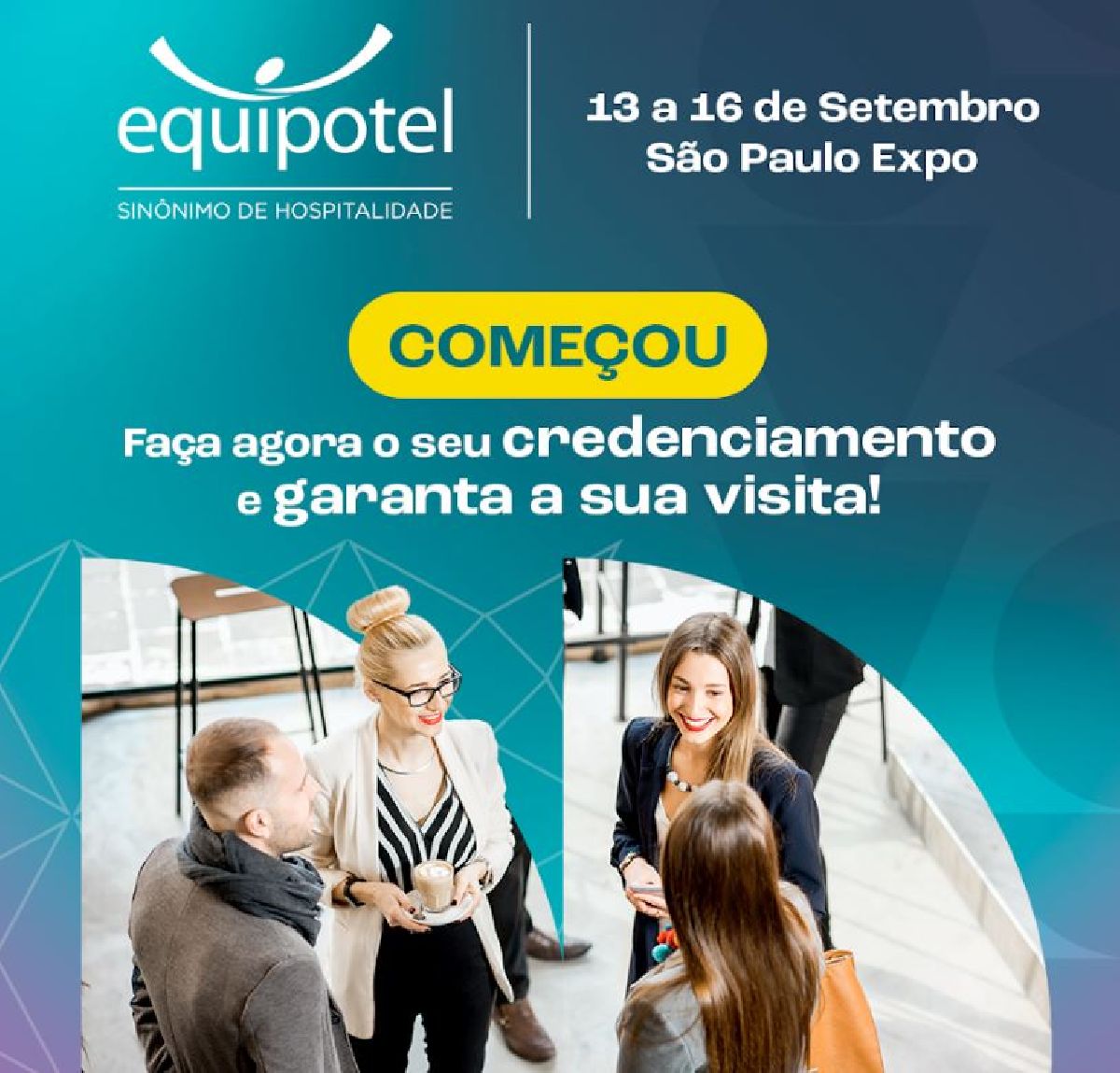 A EQUIPOTEL 2022 JA COMEÇOU !!! CREDENCIAMENTO DISPONÍVEL!