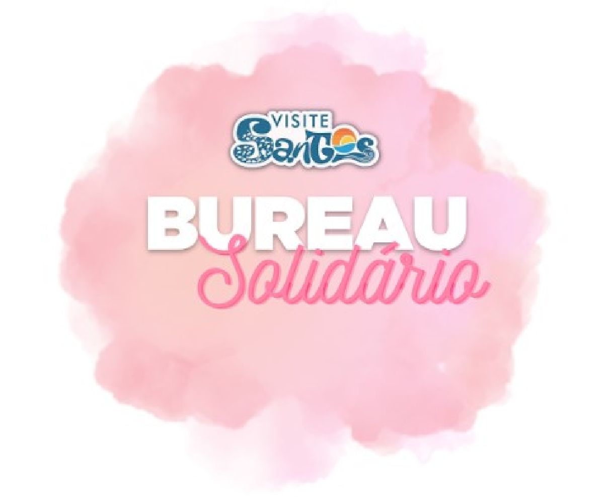SANTOS CONVENTION & VISITORS BUREAU LANÇA “BUREAU SOLIDÁRIO”