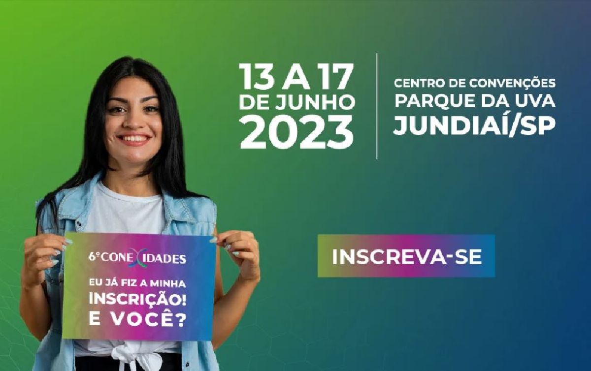 6º CONEXIDADES anuncia novidades importantes aos seus participantes