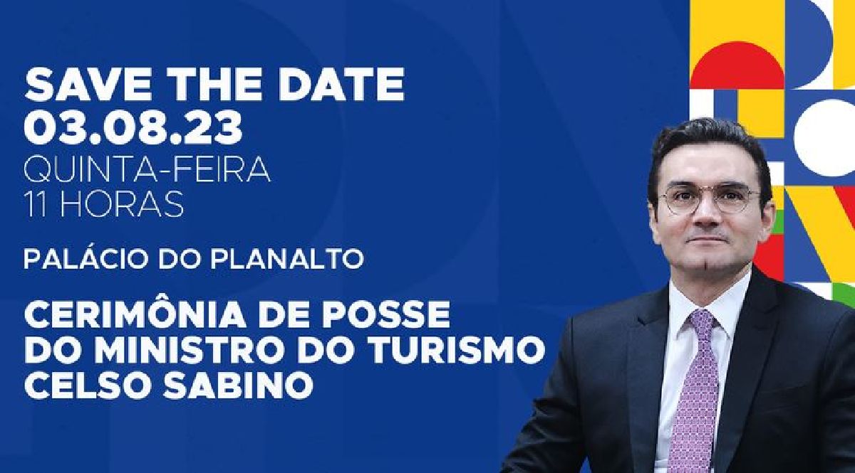 Celso Sabino toma posse como ministro do Turismo nesta quinta-feira (03.08)