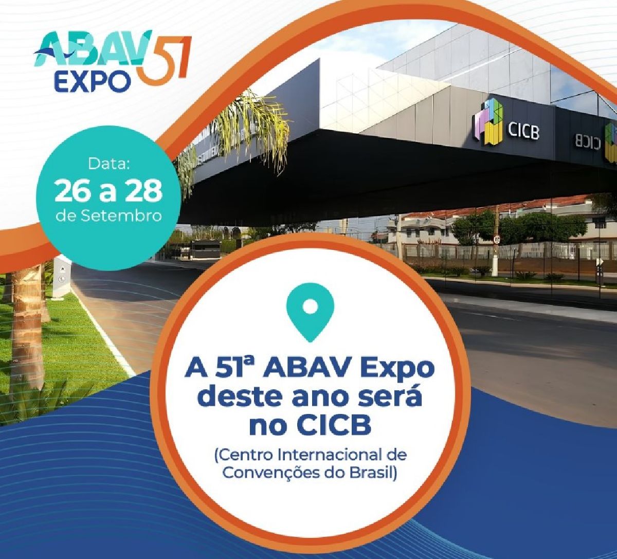 Comunicado - ABAV Nacional anuncia o novo local da 51ª edição da ABAV Expo em Brasília