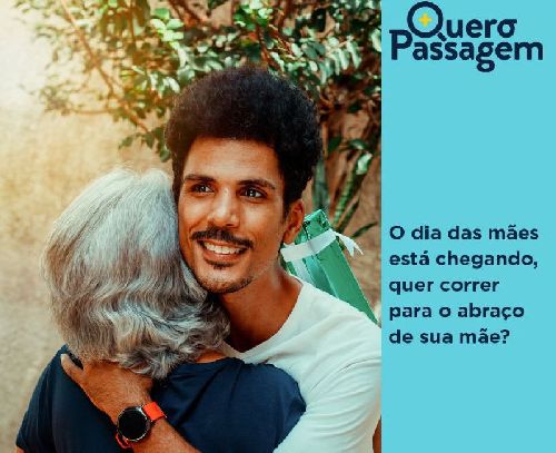 Quero Passagem lança promoção para promover encontros entre mães e filhos no Dia das Mães 